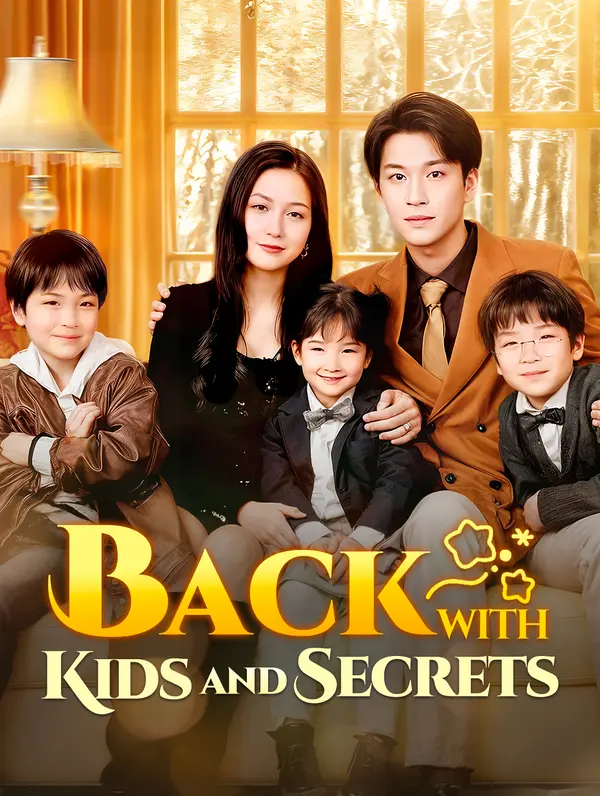 Back with Kids and Secrets