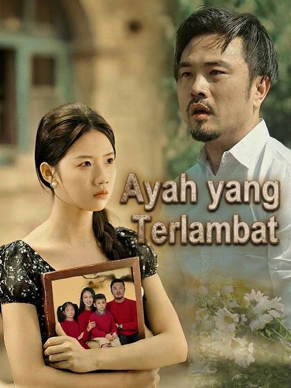 Ayah yang Terlambat