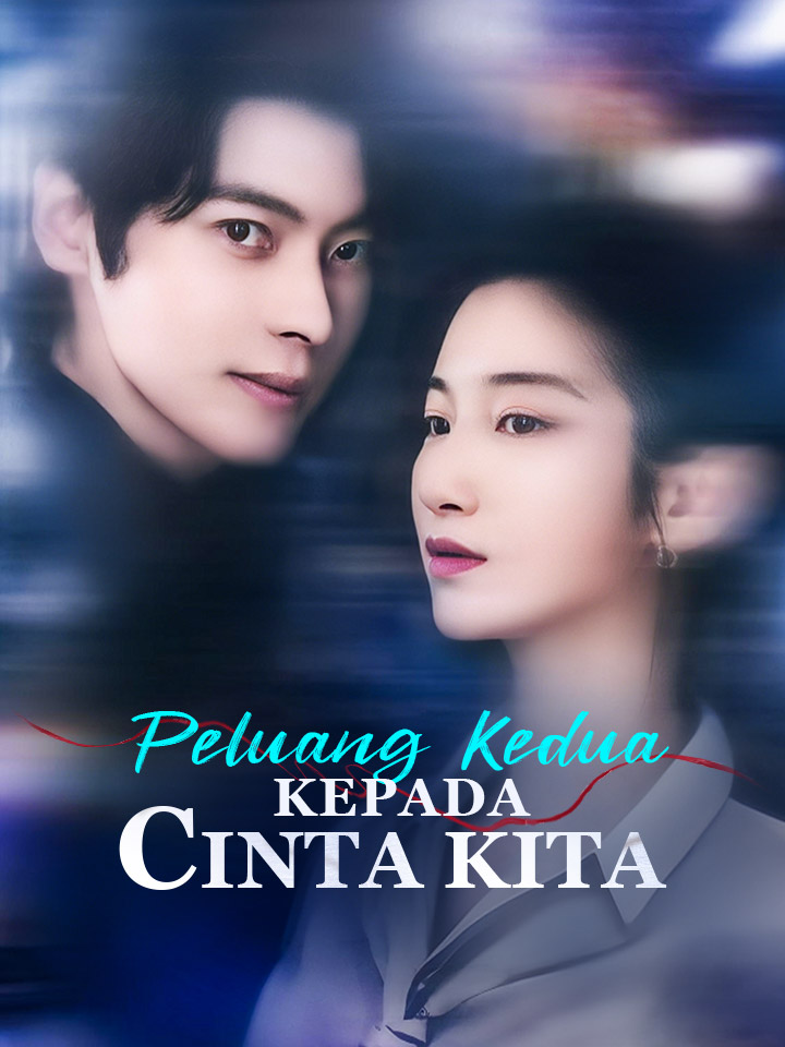 Peluang Kedua Kepada Cinta Kita