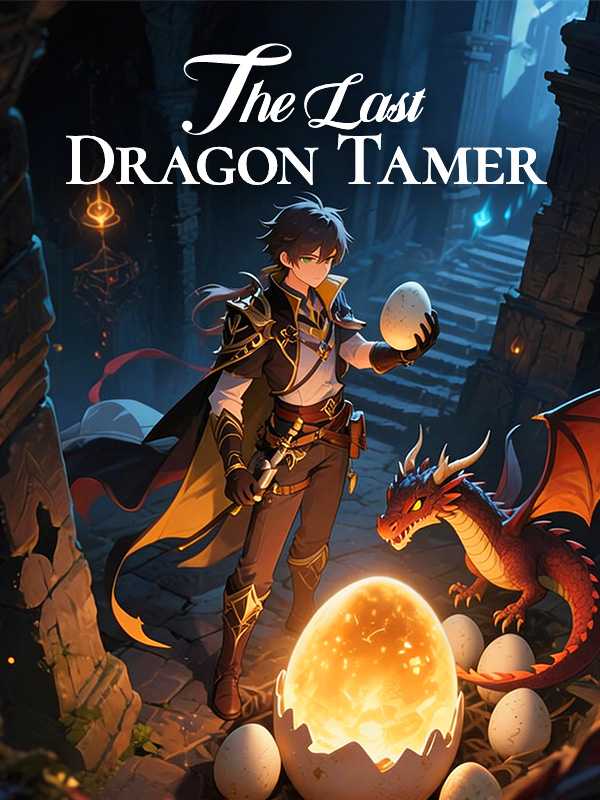 The Last Dragon Tamer