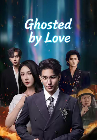 Ghosted by Love