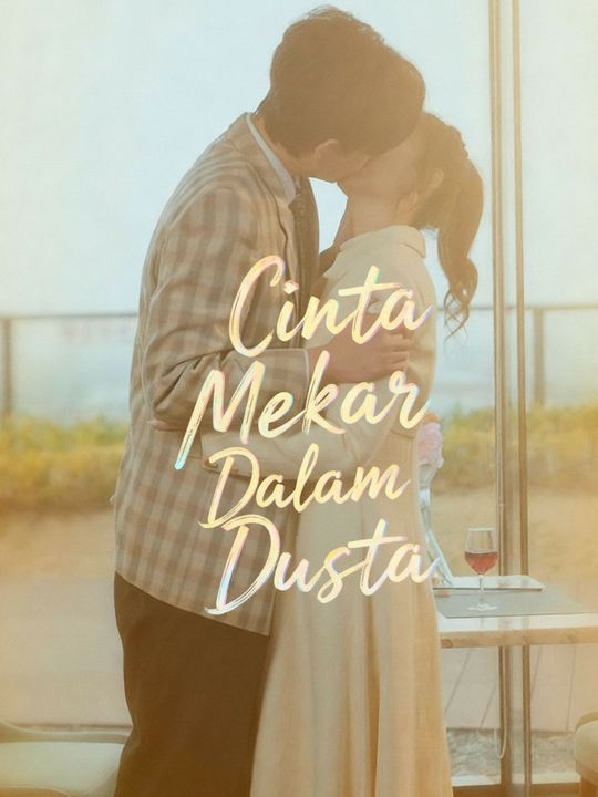 Cinta mekar dalam kebohongan