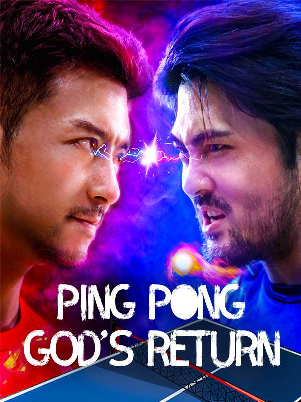 Ping Pong God's Return