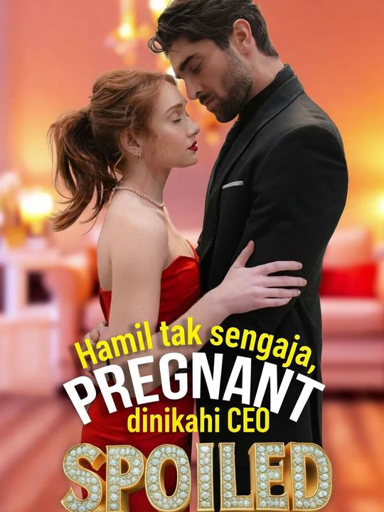 Hamil tak sengaja, dinikahi CEO