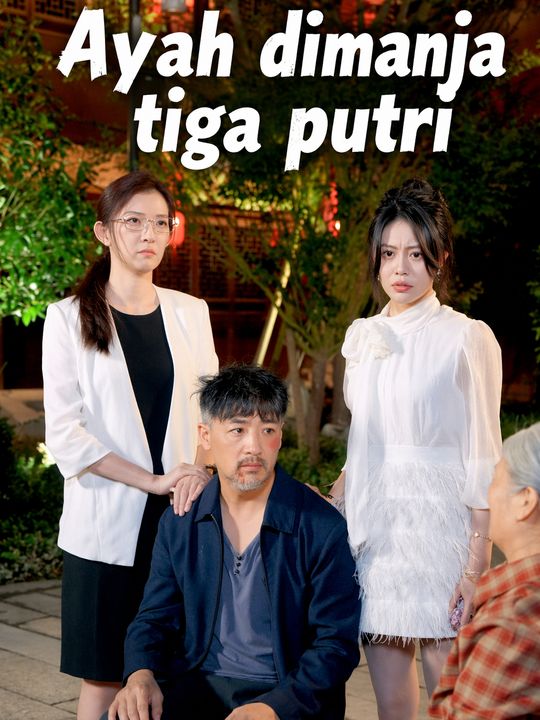 Ayah dimanja tiga putri