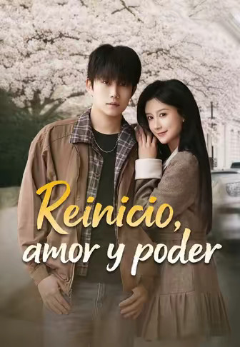 Reinicio, amor y poder