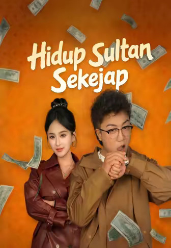 Hidup Sultan Sekejap