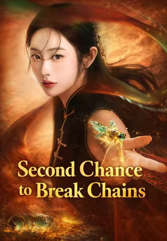 Second Chance to Break Chains