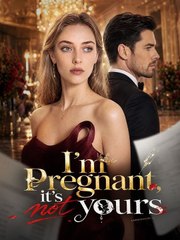 i'm pregnant it's not yours (2024)