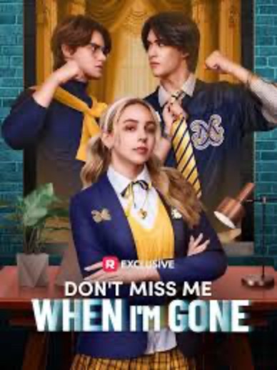 Don't Miss Me When I'm Gone [English] (2024)