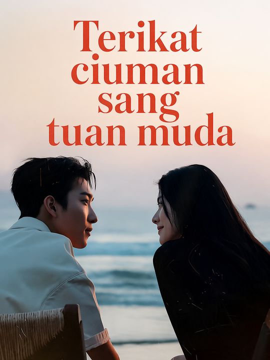 Terikat ciuman sang tuan muda