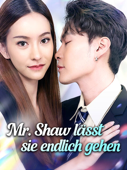 Mr. Shaw lässt sie endlich gehen