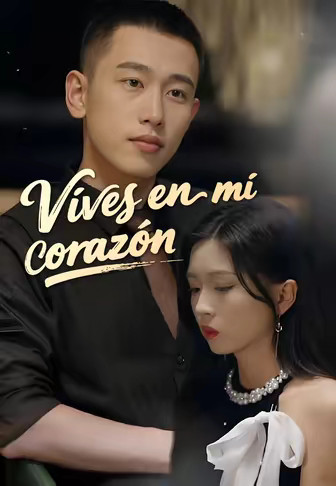 Vives en mi corazón