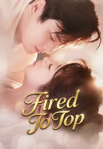 Fired To Top