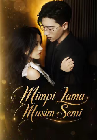 Mimpi Lama Musim Semi