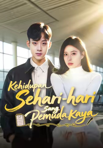 Kehidupan Sehari-hari Sang Pemuda Kaya