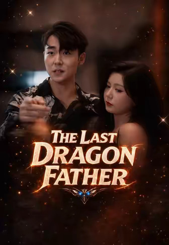 The Last Dragon Father