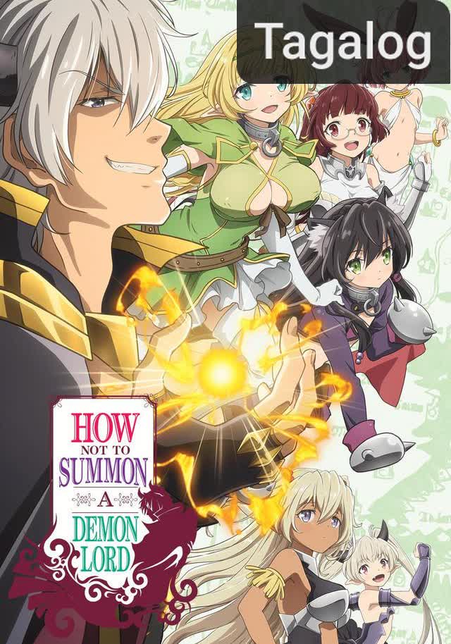 How NOT to Summon a Demon Lord [Tagalog] (2018)