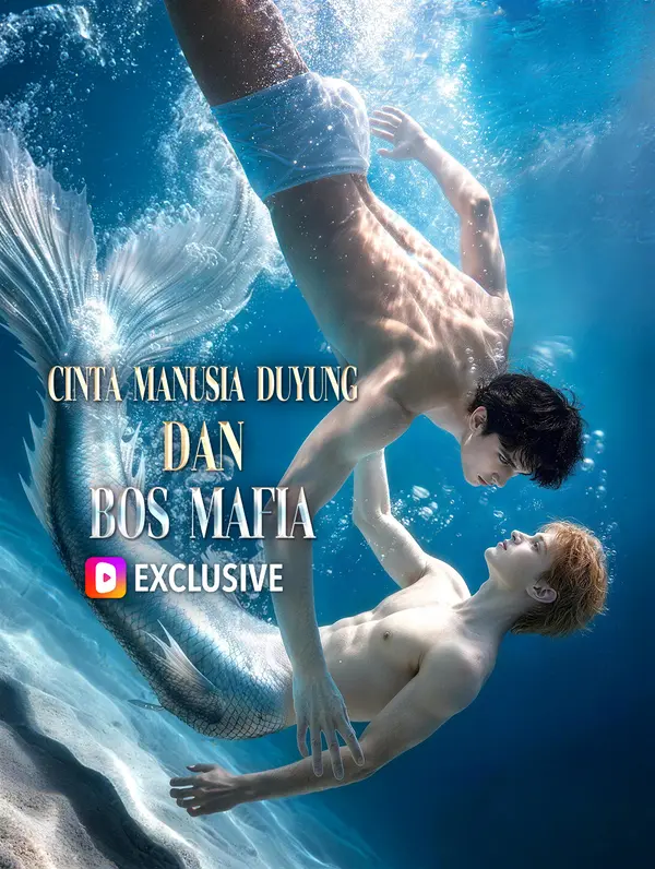 Cinta Manusia Duyung dan Bos Mafia