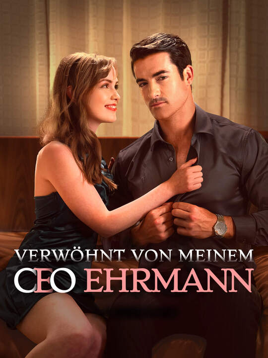 Verwöhnt von meinem CEO Ehrmann