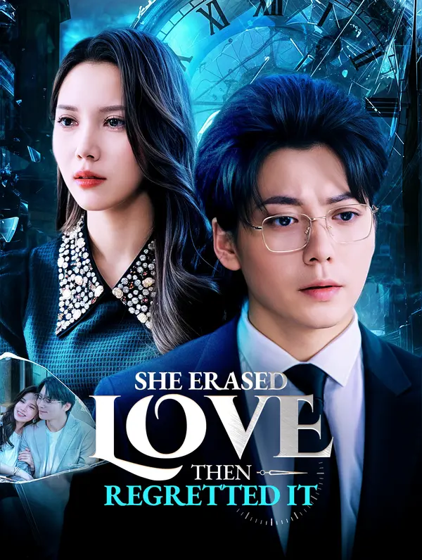 She Erased Love, Then Regretted It (2025)