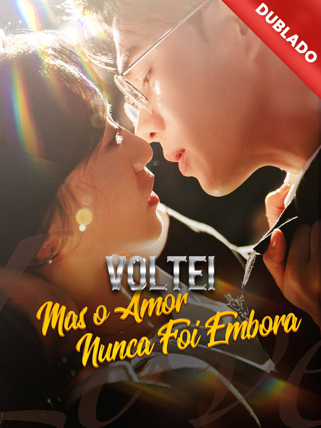 [Dublado] Voltei, Mas o Amor Nunca Foi Embora