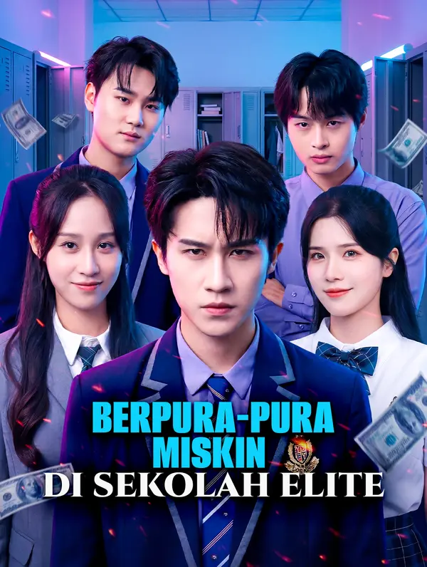 Berpura-pura Miskin di Sekolah Elite(Sulih Suara)