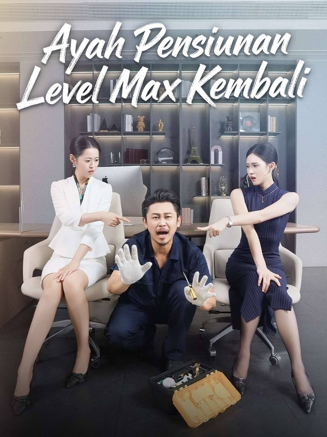 Ayah Pensiunan Level Max Kembali