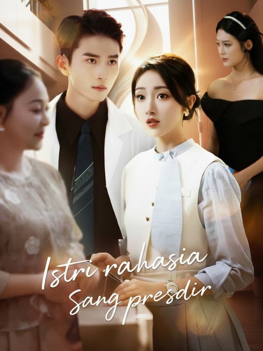 Istri rahasia sang presdir