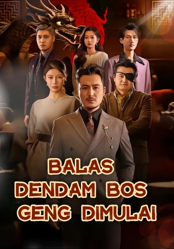 Balas Dendam Bos Geng Dimulai