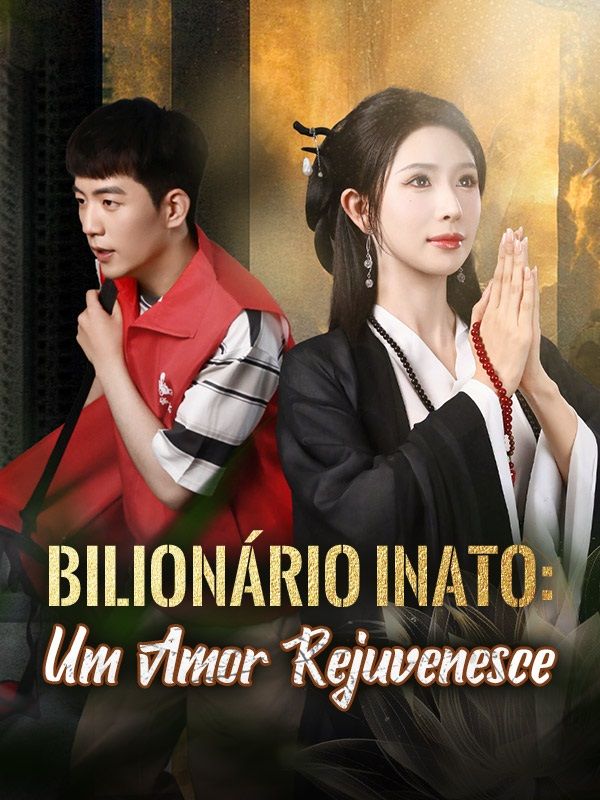 Bilionário Inato: Um Amor Rejuvenesce (2025)