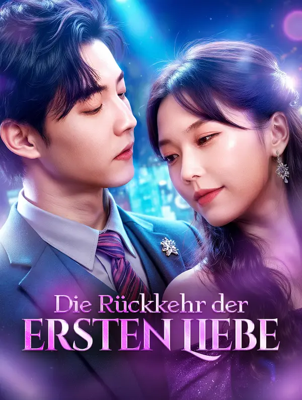 Die Rückkehr der ersten Liebe
