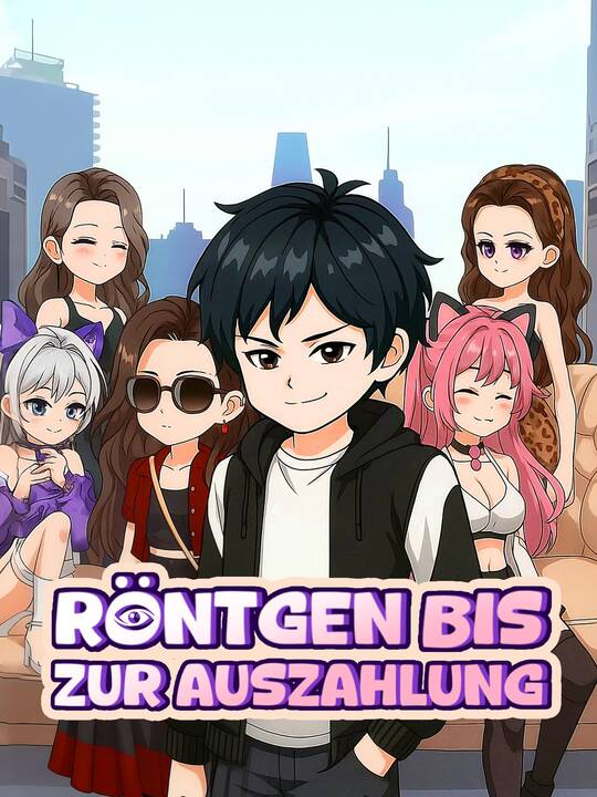 Röntgen bis zur Auszahlung