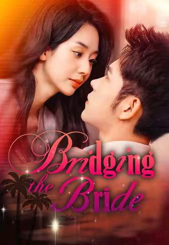 Bridging the Bride