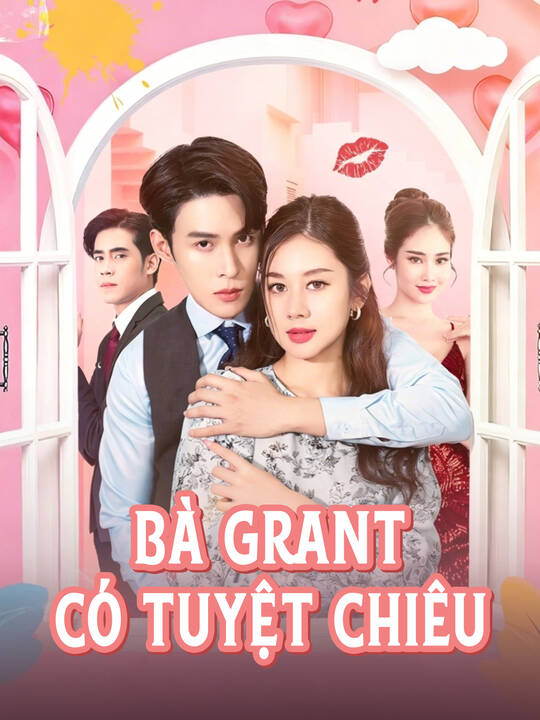 Bà Grant Có Tuyệt Chiêu