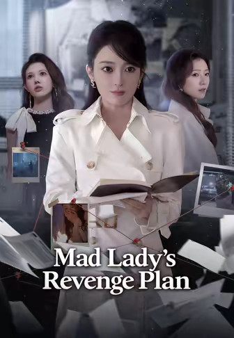 Mad Lady's Revenge Plan