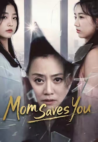 Mom Saves You