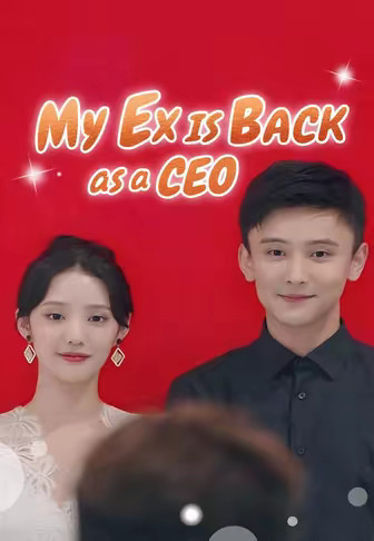 My Ex Is Back as a CEO