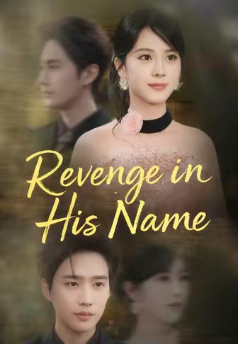 Revenge in His Name