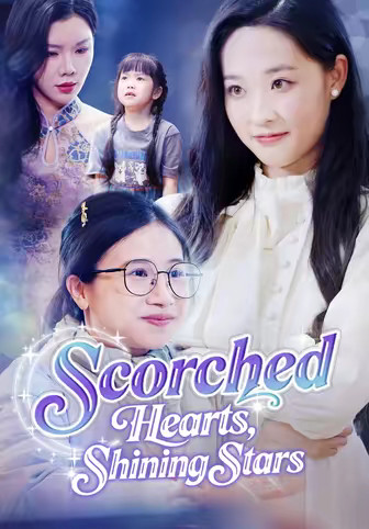 Scorched Hearts, Shining Stars