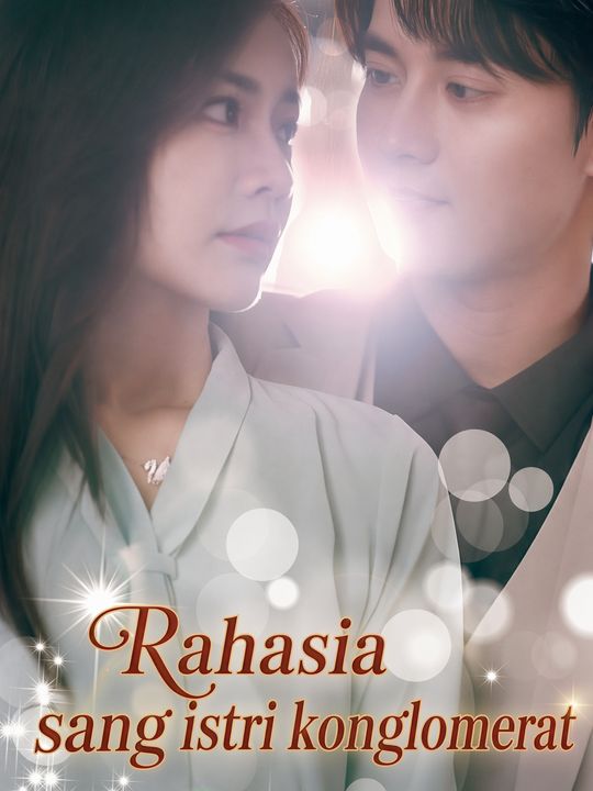 Rahasia sang istri konglomerat