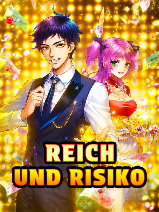 Reich und Risiko
