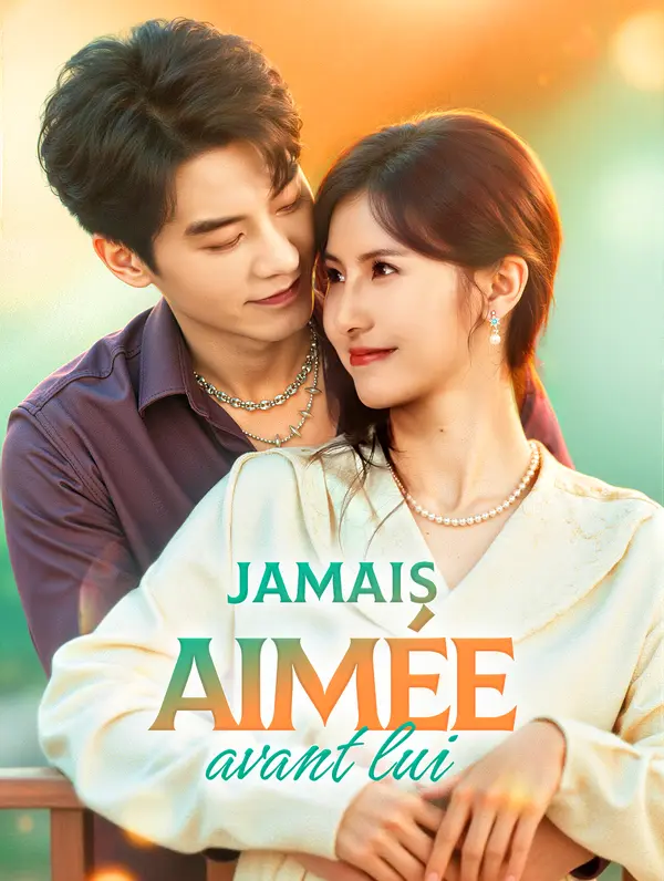 Jamais aimée avant lui(Doublé)