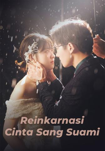 Reinkarnasi Cinta Sang Suami