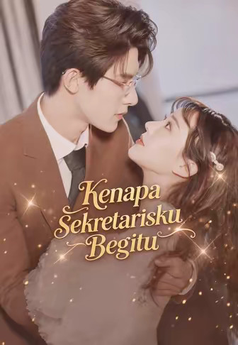 Kenapa Sekretarisku Begitu