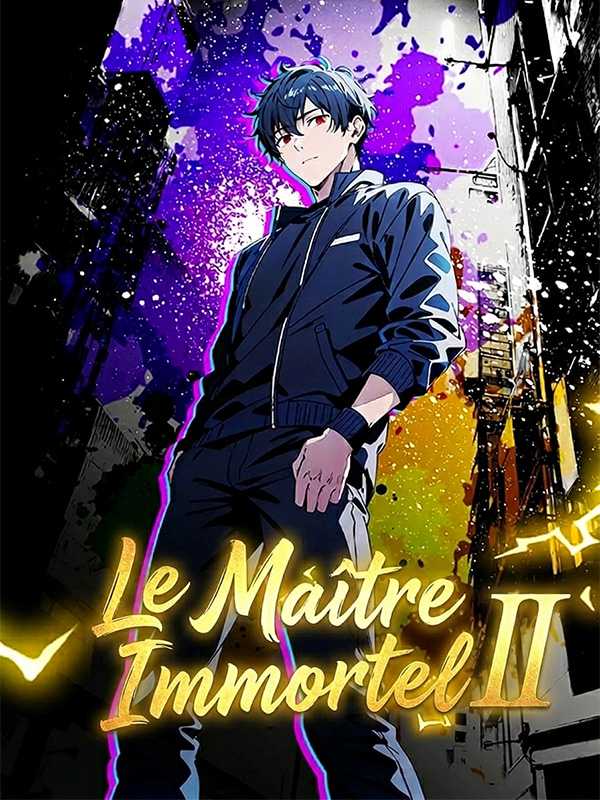 Le Maître Immortel II