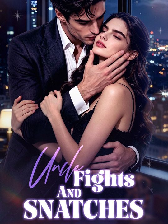 Uncle Fights And Snatchs