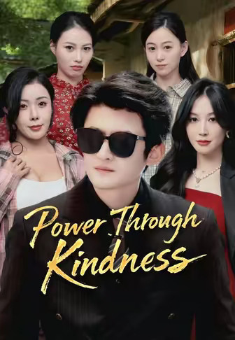 Power Through Kindness