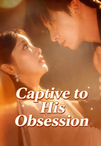 Captive to His Obsession