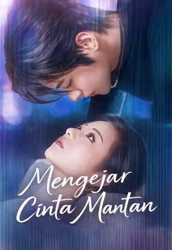Mengejar Cinta Mantan